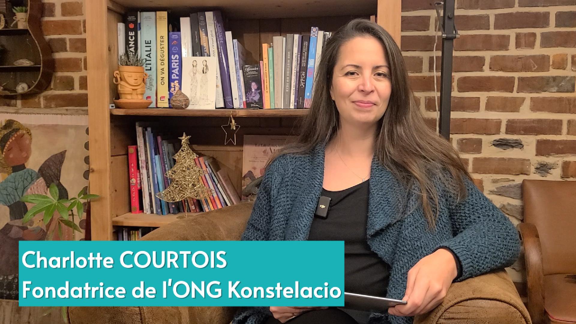 Message de la fondatrice de Konstelacio : Charlotte Courtois.